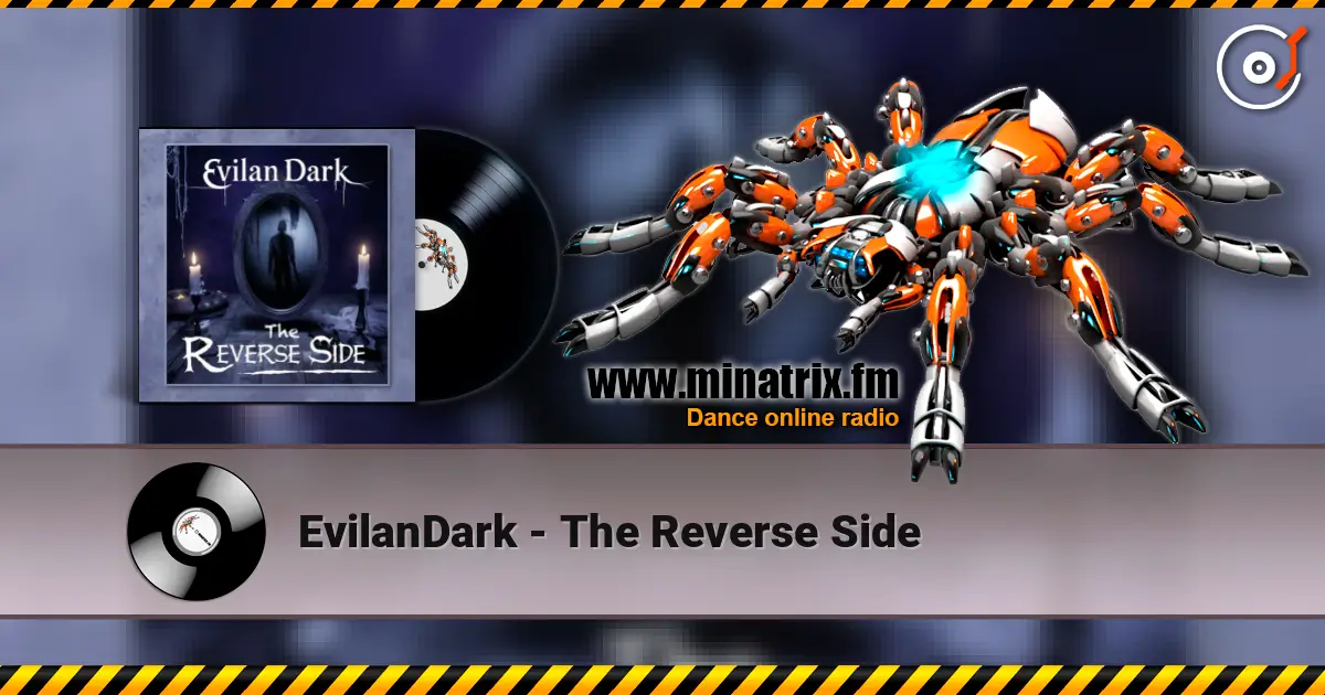 EvilanDark - The Reverse Side escuchar online en alta calidad | Minatrix.FM