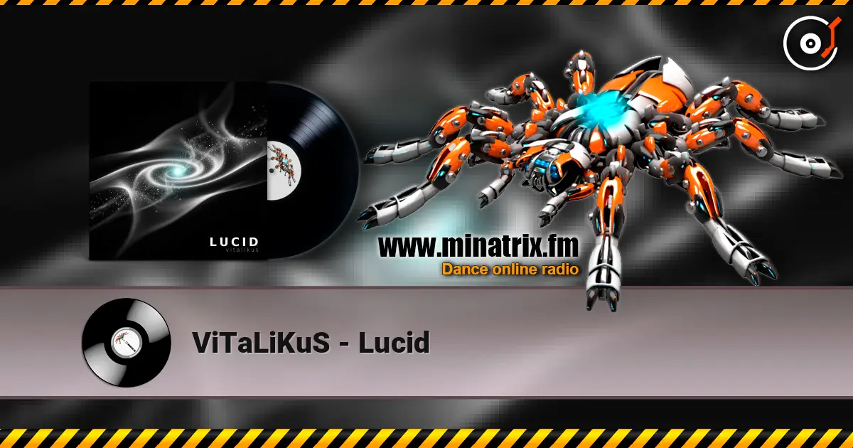 ViTaLiKuS - Lucid escuchar online en alta calidad | Minatrix.FM