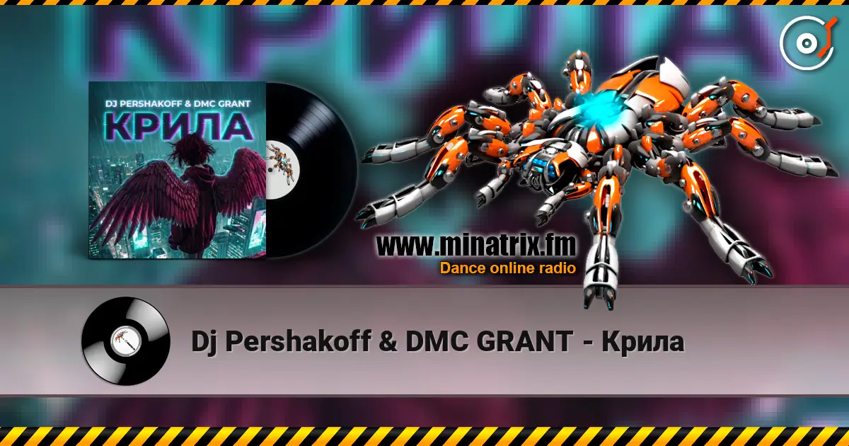 Dj Pershakoff & DMC GRANT - Крила escuchar online en alta calidad | Minatrix.FM