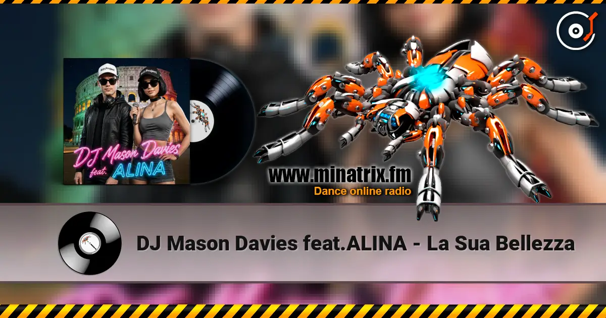 DJ Mason Davies feat.ALINA - La Sua Bellezza escuchar online en alta calidad | Minatrix.FM