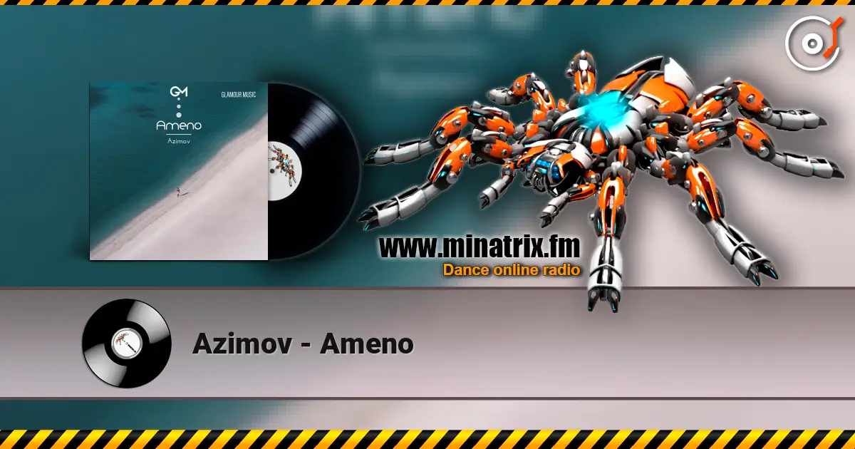 Azimov - Ameno escuchar online en alta calidad | Minatrix.FM