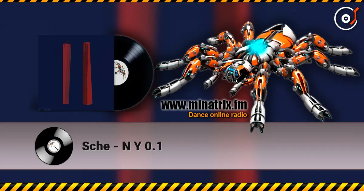 Sche - N Y 0.1 escuchar online en alta calidad | Minatrix.FM