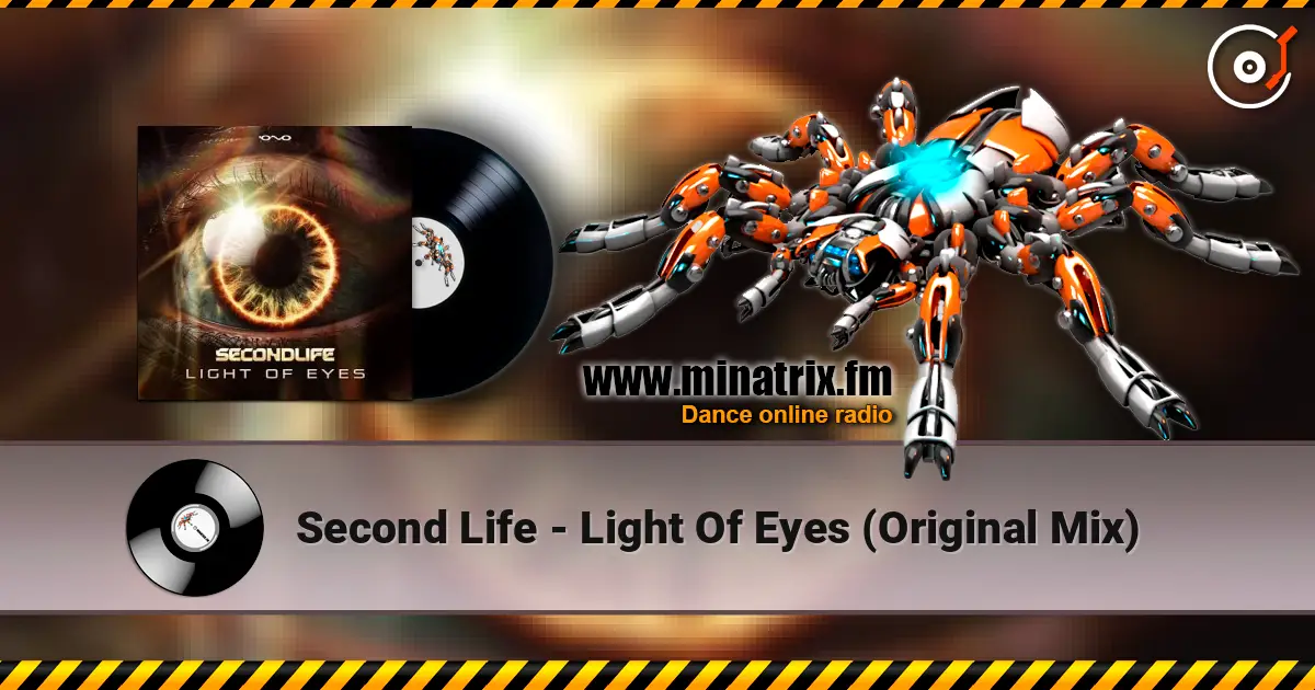 Second Life - Light Of Eyes (Original Mix) escuchar online en alta calidad | Minatrix.FM