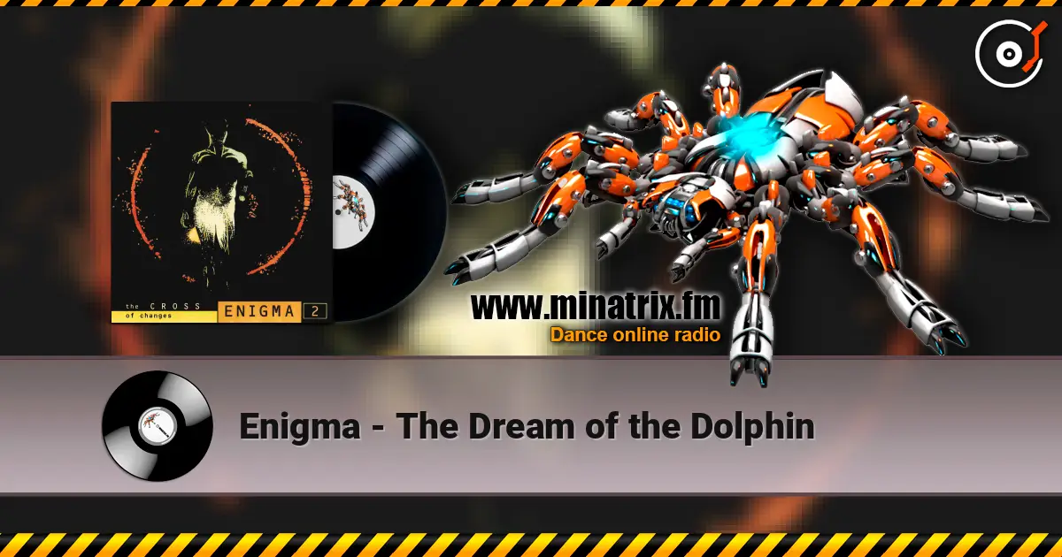 Enigma - The Dream of the Dolphin escuchar online en alta calidad | Minatrix.FM