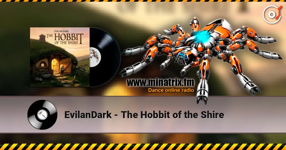 EvilanDark - The Hobbit of the Shire escuchar online en alta calidad | Minatrix.FM