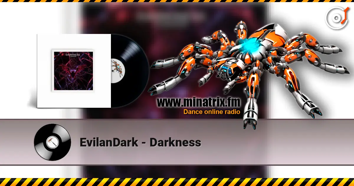 EvilanDark - Darkness escuchar online en alta calidad | Minatrix.FM