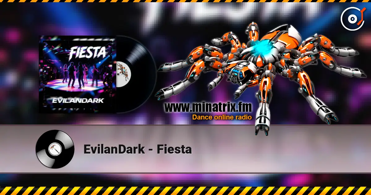 EvilanDark - Fiesta escuchar online en alta calidad | Minatrix.FM