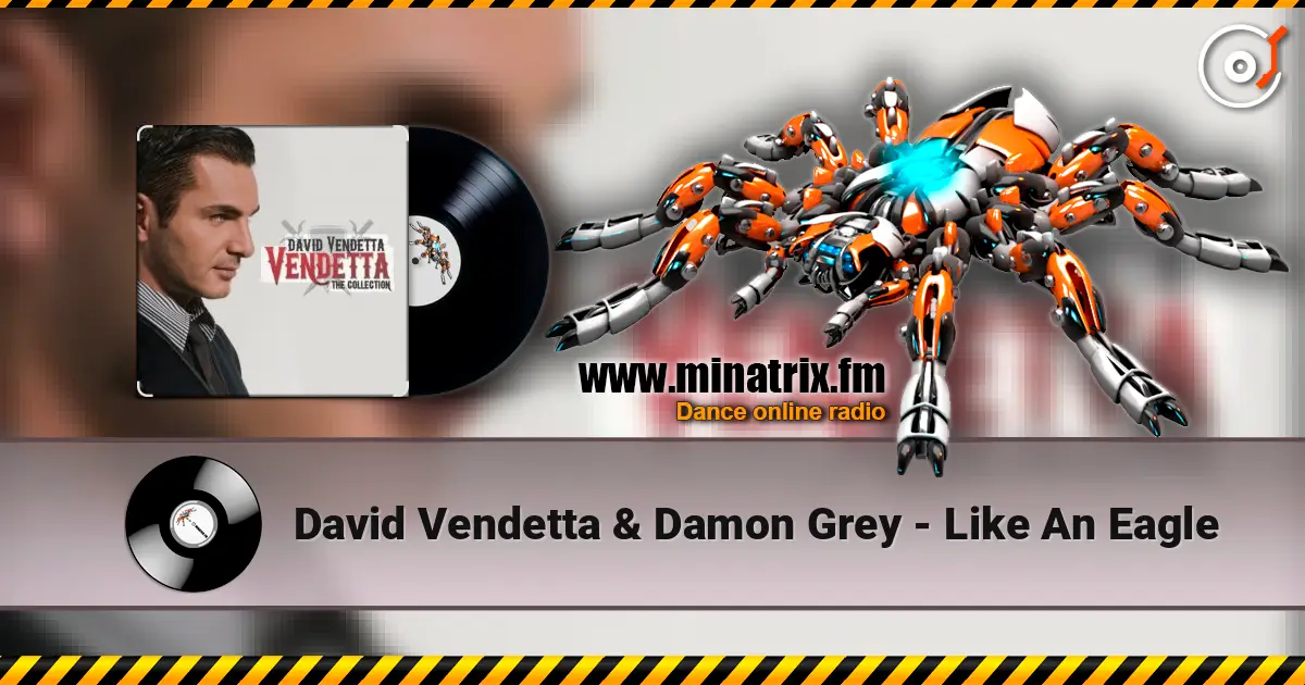 David Vendetta & Damon Grey - Like An Eagle escuchar online en alta calidad | Minatrix.FM
