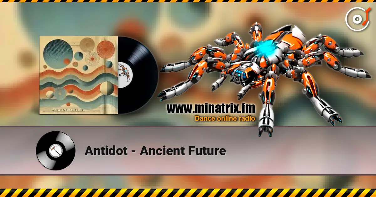 Antidot - Ancient Future escuchar online en alta calidad | Minatrix.FM