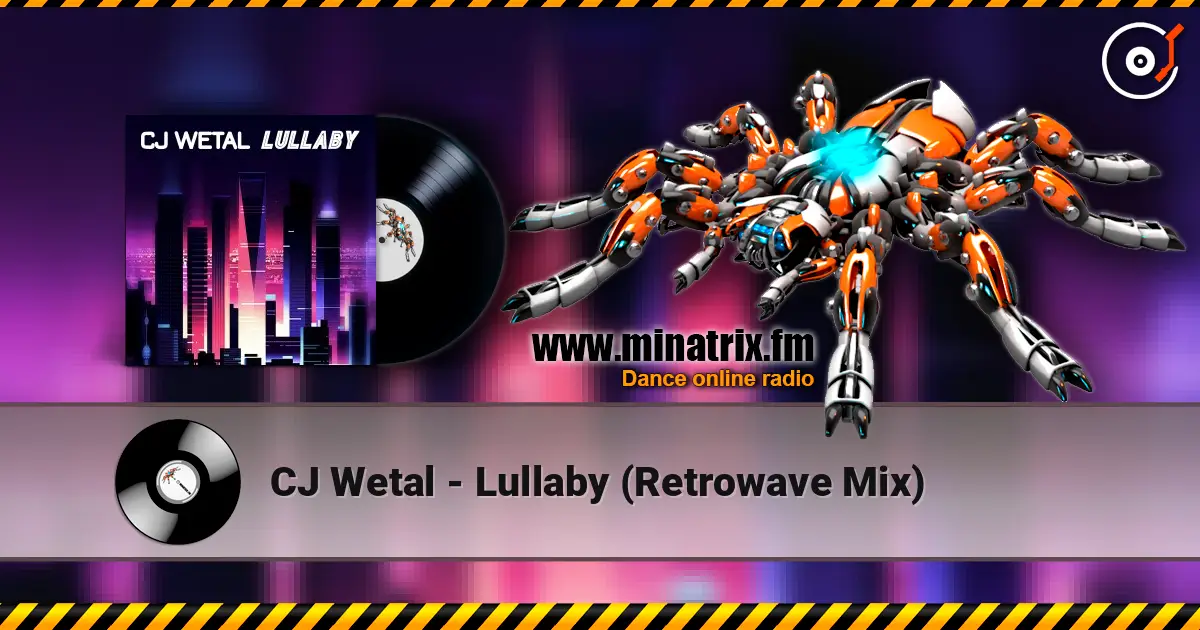 CJ Wetal - Lullaby (Retrowave Mix) escuchar online en alta calidad | Minatrix.FM