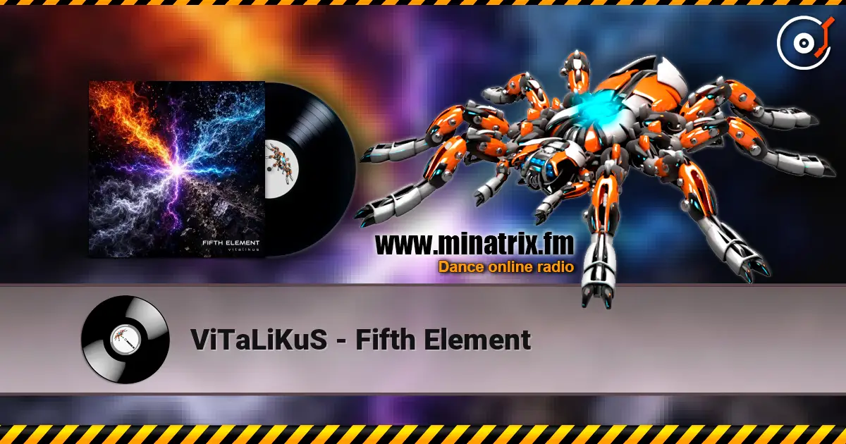 ViTaLiKuS - Fifth Element escuchar online en alta calidad | Minatrix.FM