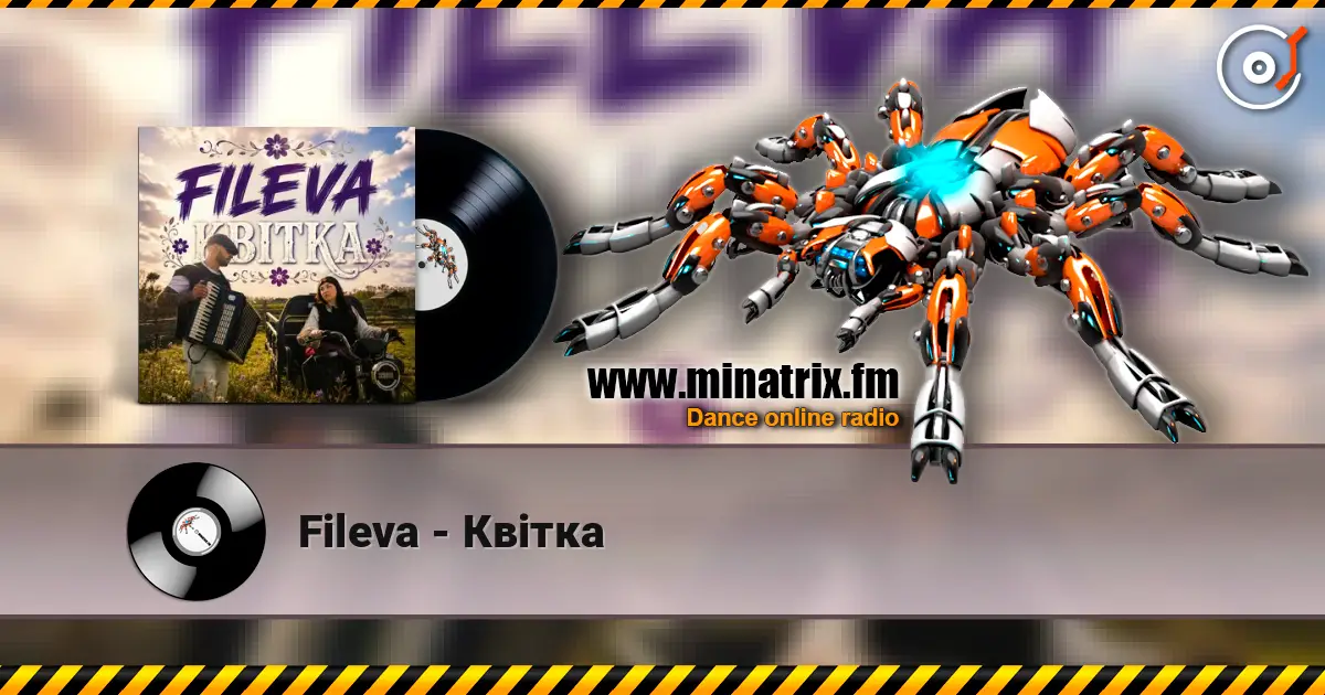 Fileva - Квітка listen online in high quality | Minatrix.FM