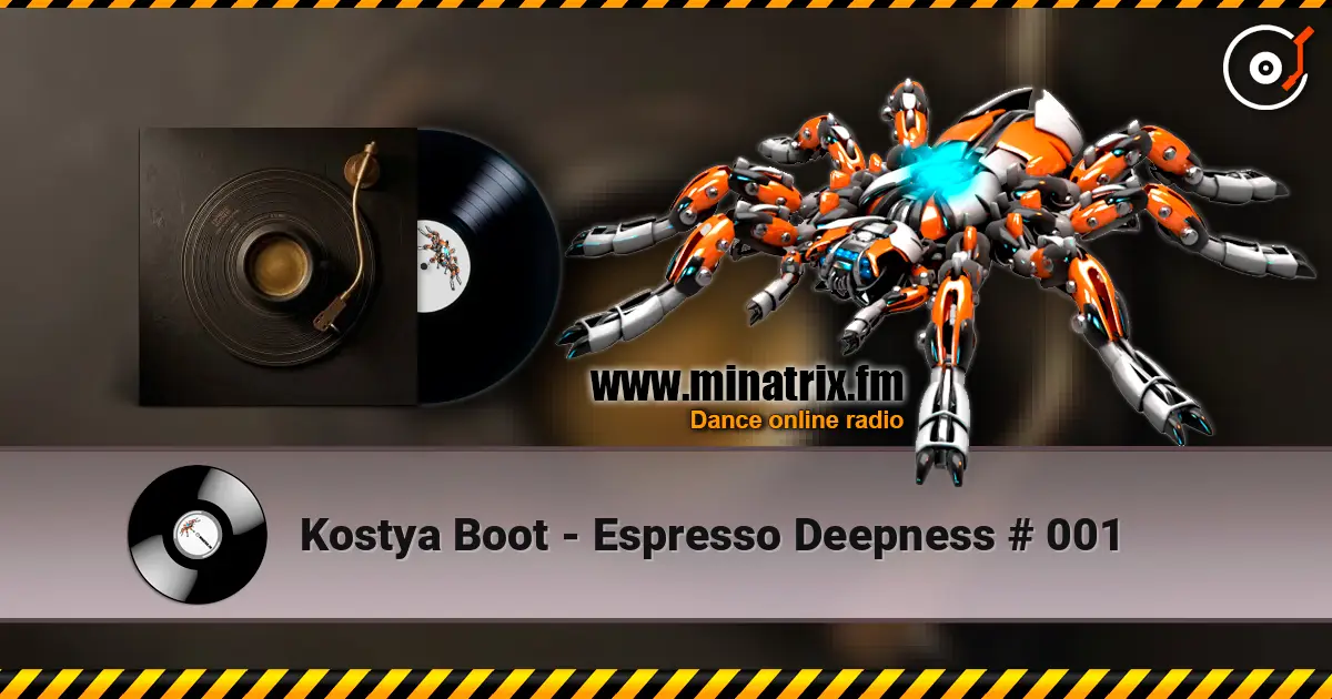 Kostya Boot - Espresso Deepness # 001 escuchar online en alta calidad | Minatrix.FM