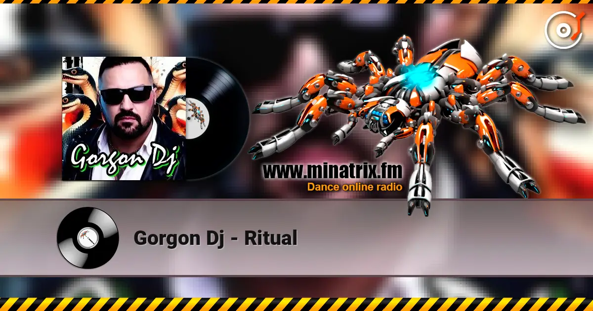 Gorgon Dj - Ritual escuchar online en alta calidad | Minatrix.FM