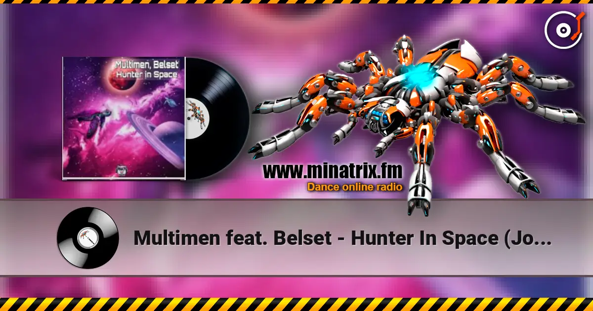 Multimen feat. Belset - Hunter In Space (John Reyton Remix) escuchar online en alta calidad | Minatrix.FM