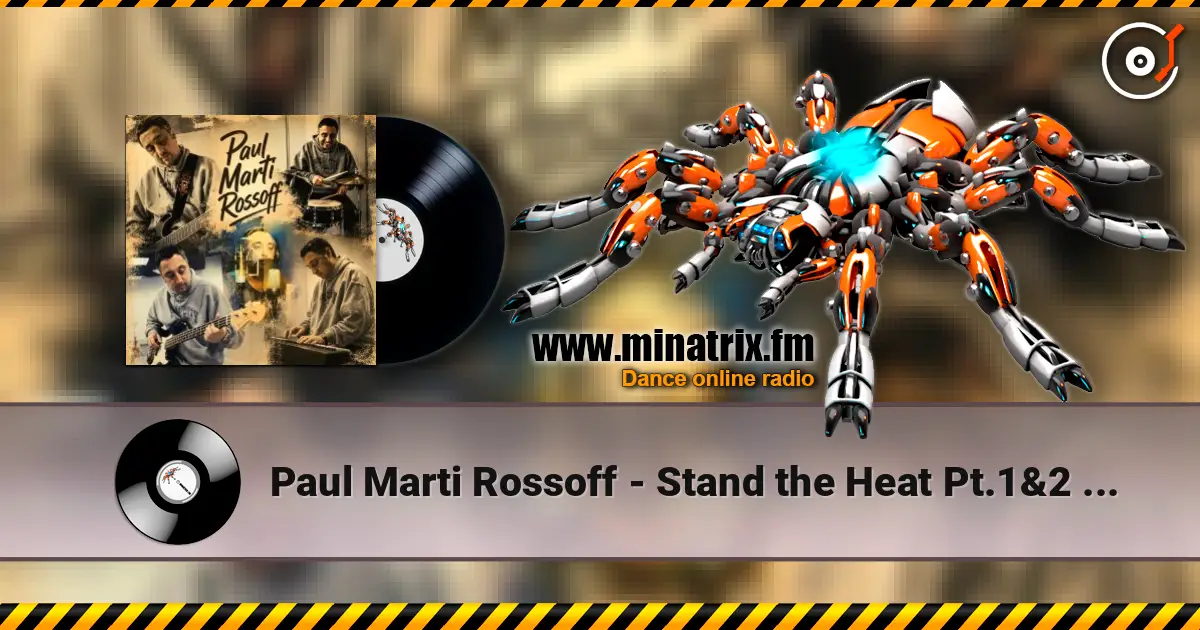 Paul Marti Rossoff - Stand the Heat Pt.1&2 (studio scratch demo 1997) escuchar online en alta calidad | Minatrix.FM