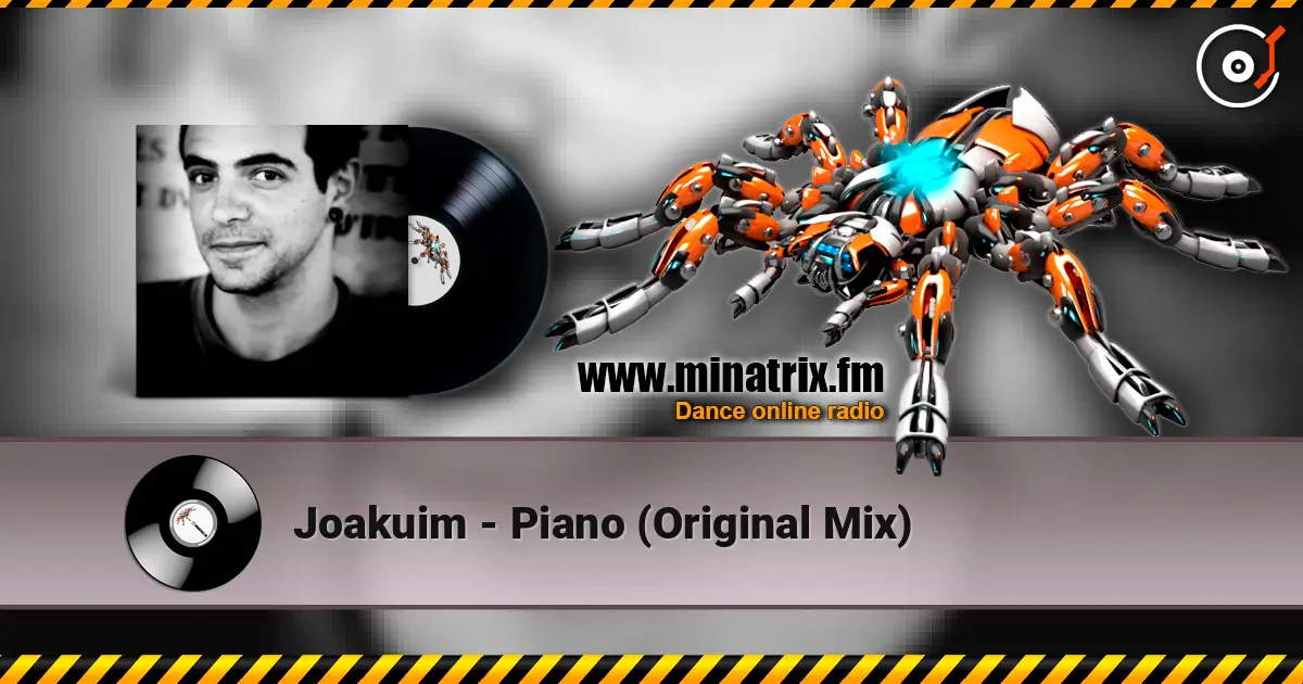 Joakuim - Piano (Original Mix) escuchar online en alta calidad | Minatrix.FM