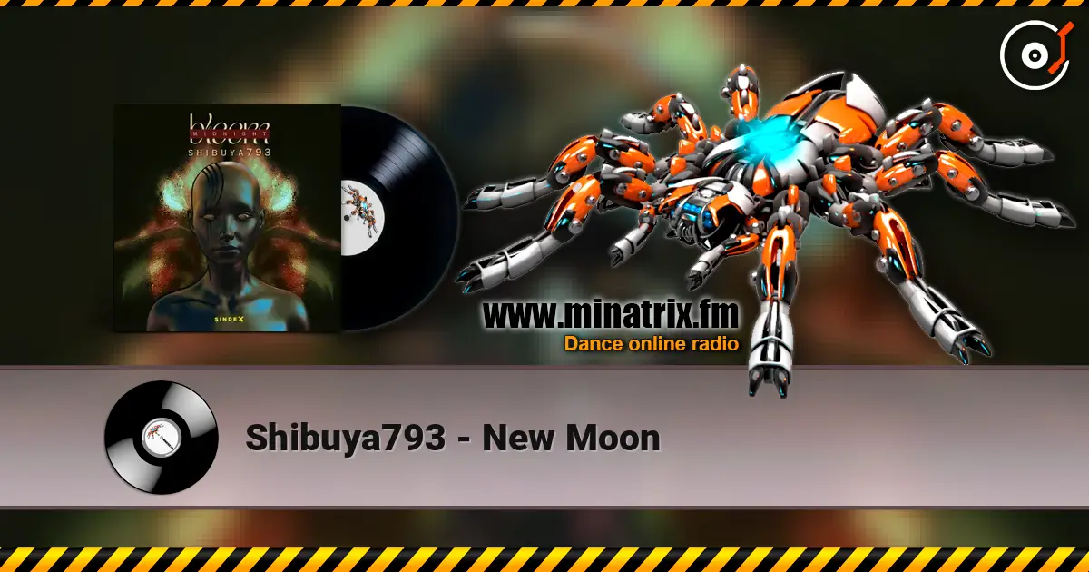 Shibuya793 - New Moon escuchar online en alta calidad | Minatrix.FM