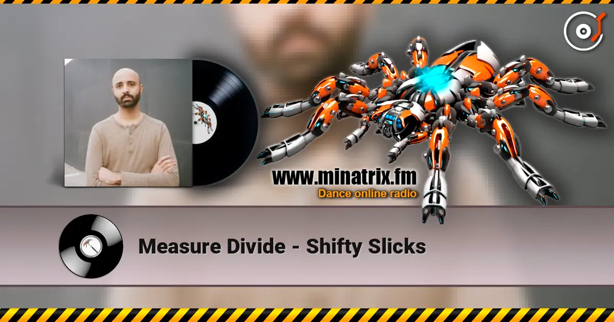 Measure Divide - Shifty Slicks слухати онлайн у високій якості | Minatrix.FM