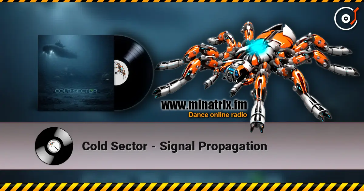 Cold Sector - Signal Propagation escuchar online en alta calidad | Minatrix.FM