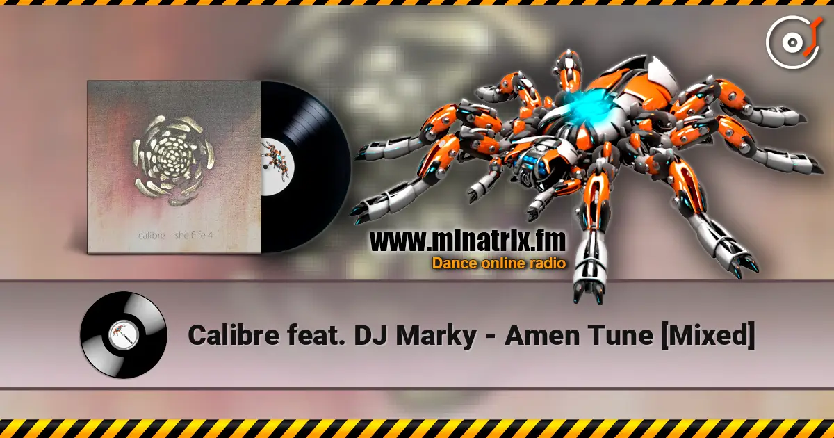 Calibre feat. DJ Marky - Amen Tune [Mixed] escuchar online en alta calidad | Minatrix.FM