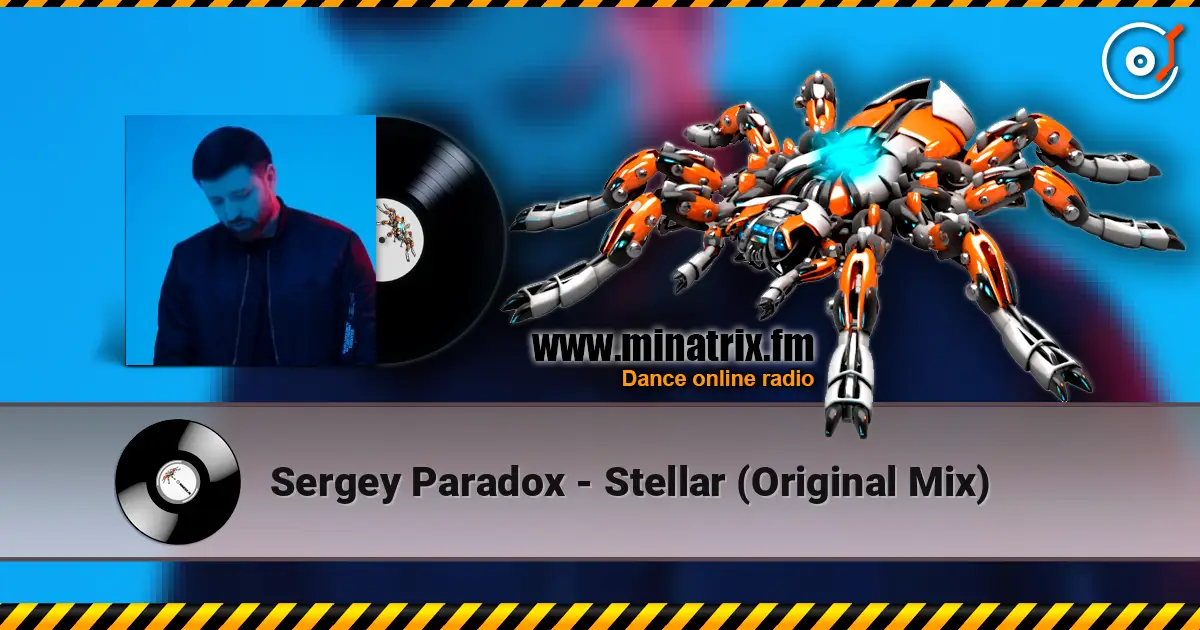 Sergey Paradox - Stellar (Original Mix) listen online in high quality | Minatrix.FM