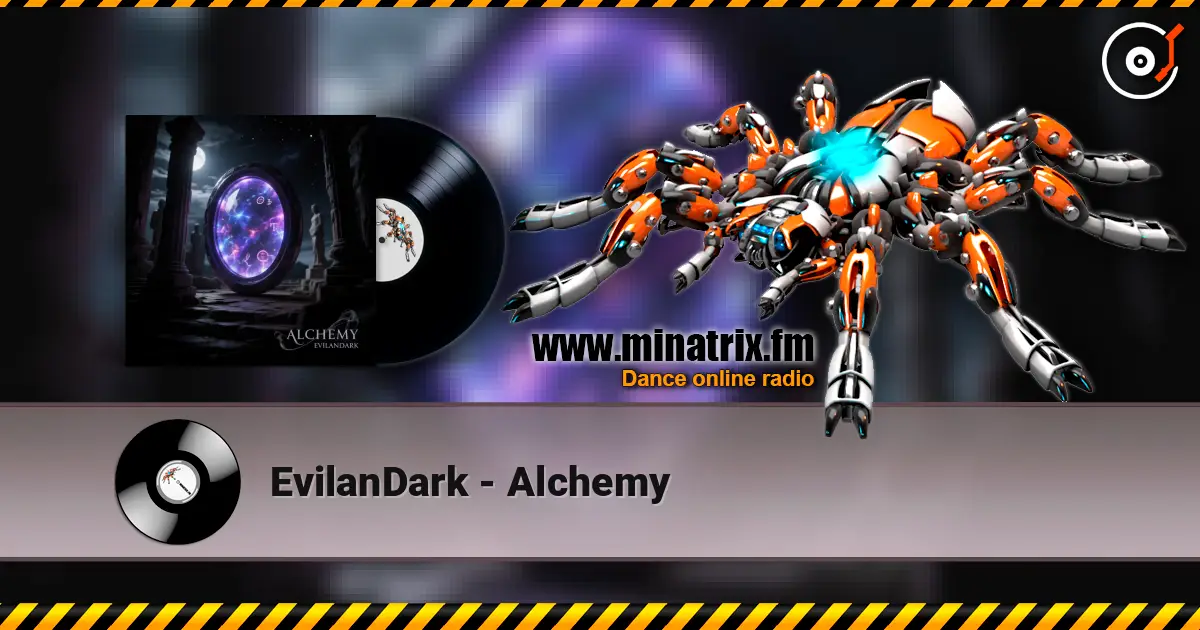 EvilanDark - Alchemy escuchar online en alta calidad | Minatrix.FM