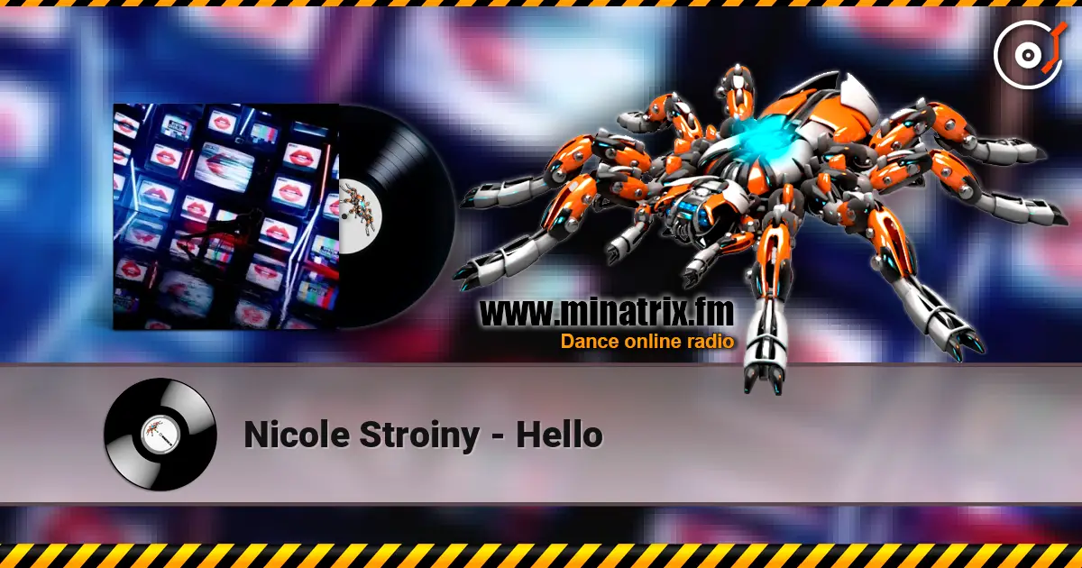 Nicole Stroiny - Hello escuchar online en alta calidad | Minatrix.FM