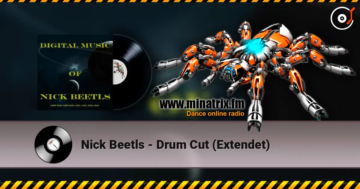 Nick Beetls - Drum Cut (Extendet) listen online in high quality | Minatrix.FM