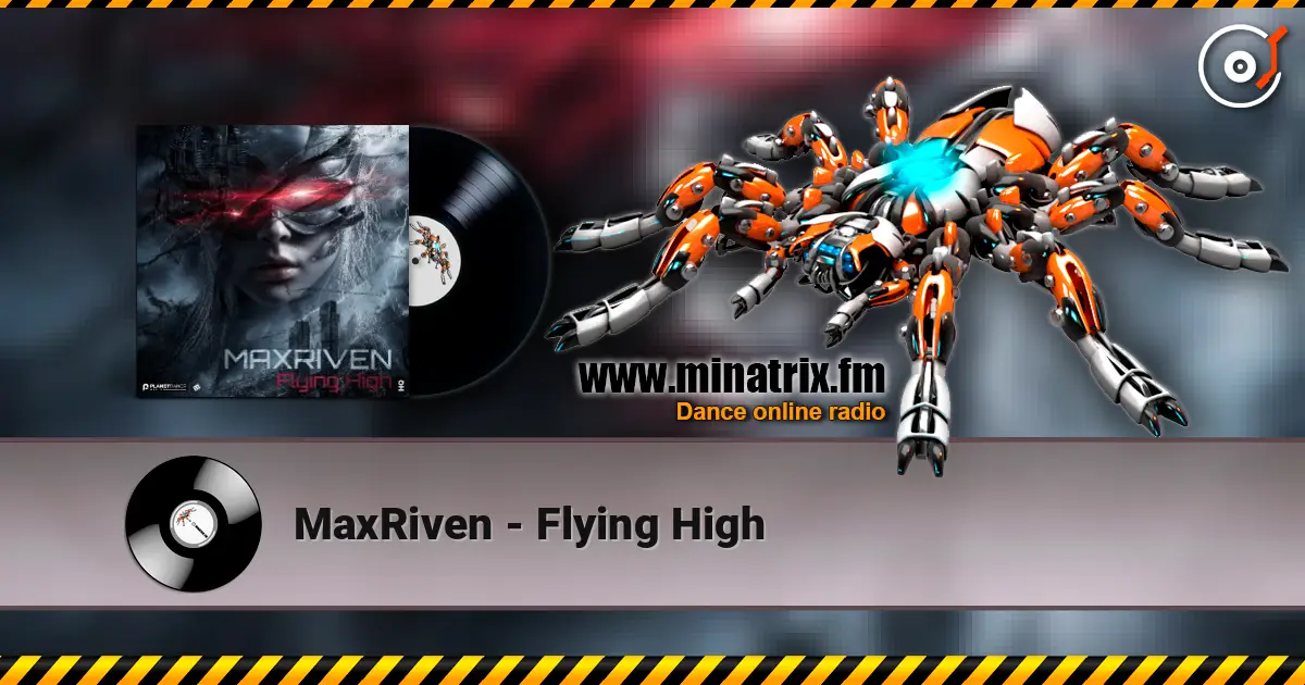 MaxRiven - Flying High escuchar online en alta calidad | Minatrix.FM