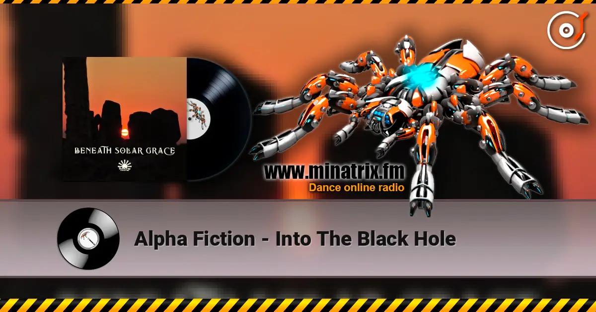 Alpha Fiction - Into The Black Hole escuchar online en alta calidad | Minatrix.FM