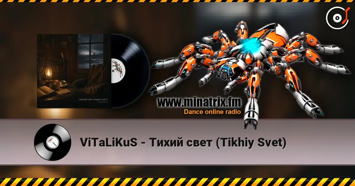 ViTaLiKuS - Тихий свет (Tikhiy Svet) escuchar online en alta calidad | Minatrix.FM