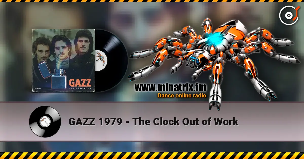 GAZZ 1979 - The Clock Out of Work escuchar online en alta calidad | Minatrix.FM