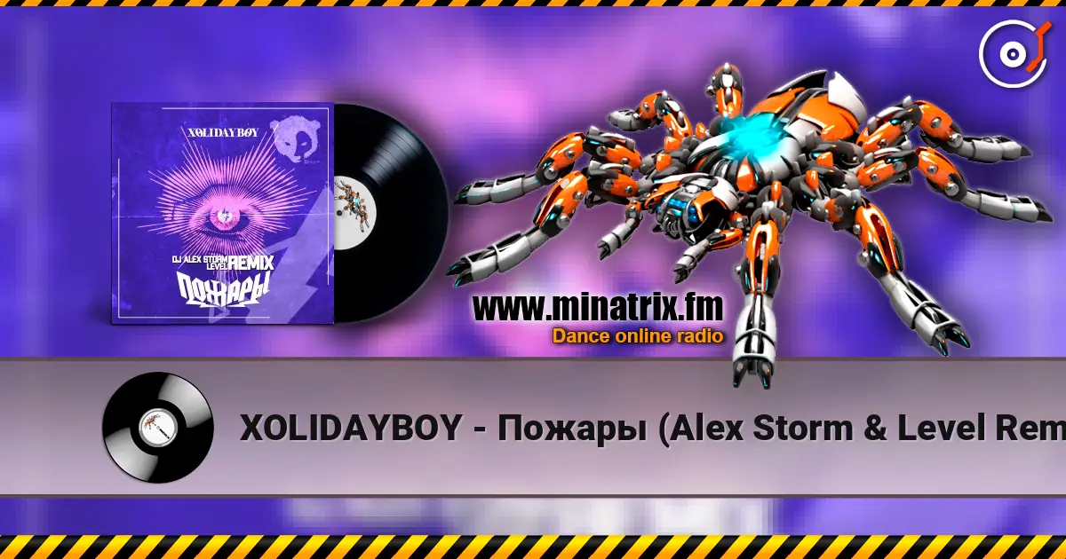 XOLIDAYBOY - Пожары (Alex Storm & Level Remix) [Radio Edit] escuchar online en alta calidad | Minatrix.FM