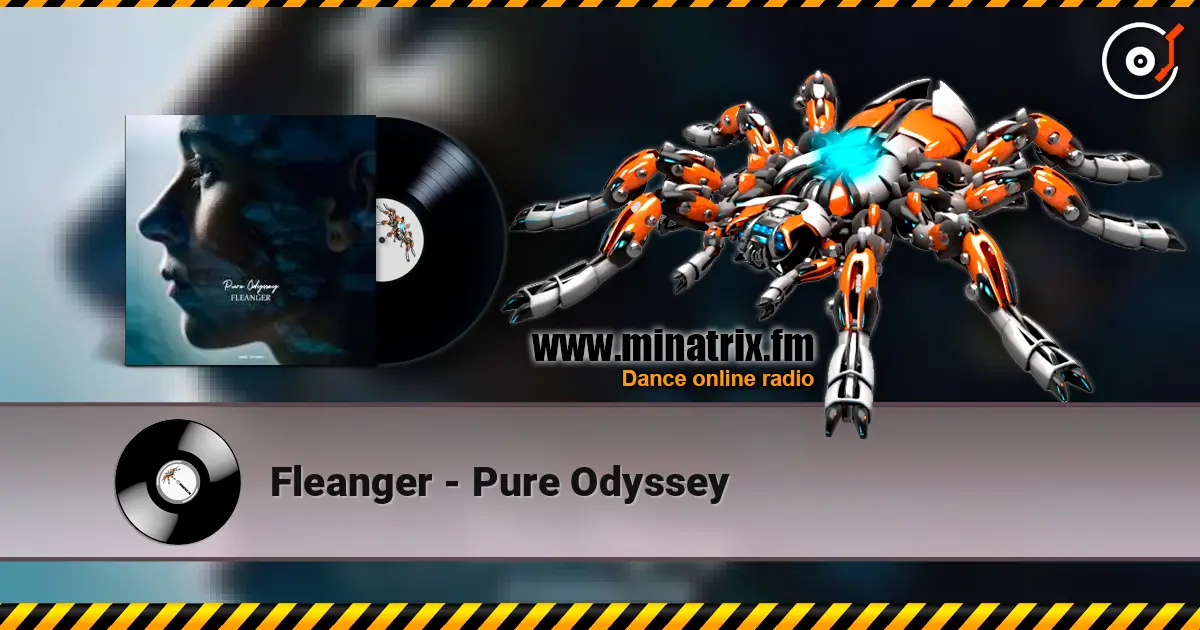 Fleanger - Pure Odyssey escuchar online en alta calidad | Minatrix.FM