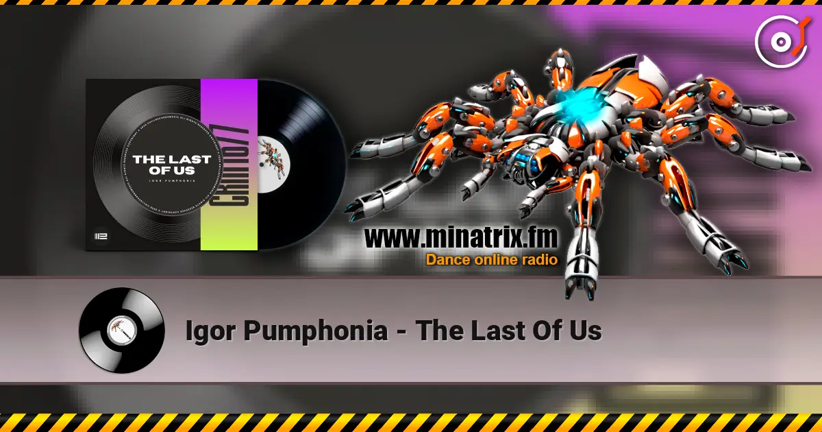 Igor Pumphonia - The Last Of Us escuchar online en alta calidad | Minatrix.FM