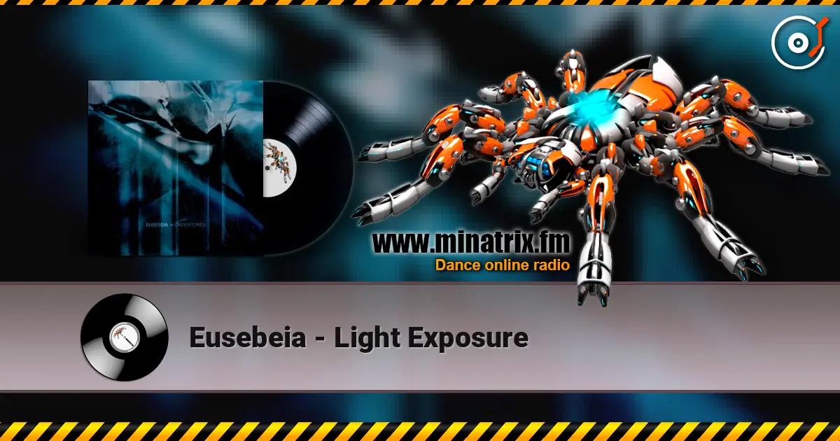 Eusebeia - Light Exposure escuchar online en alta calidad | Minatrix.FM