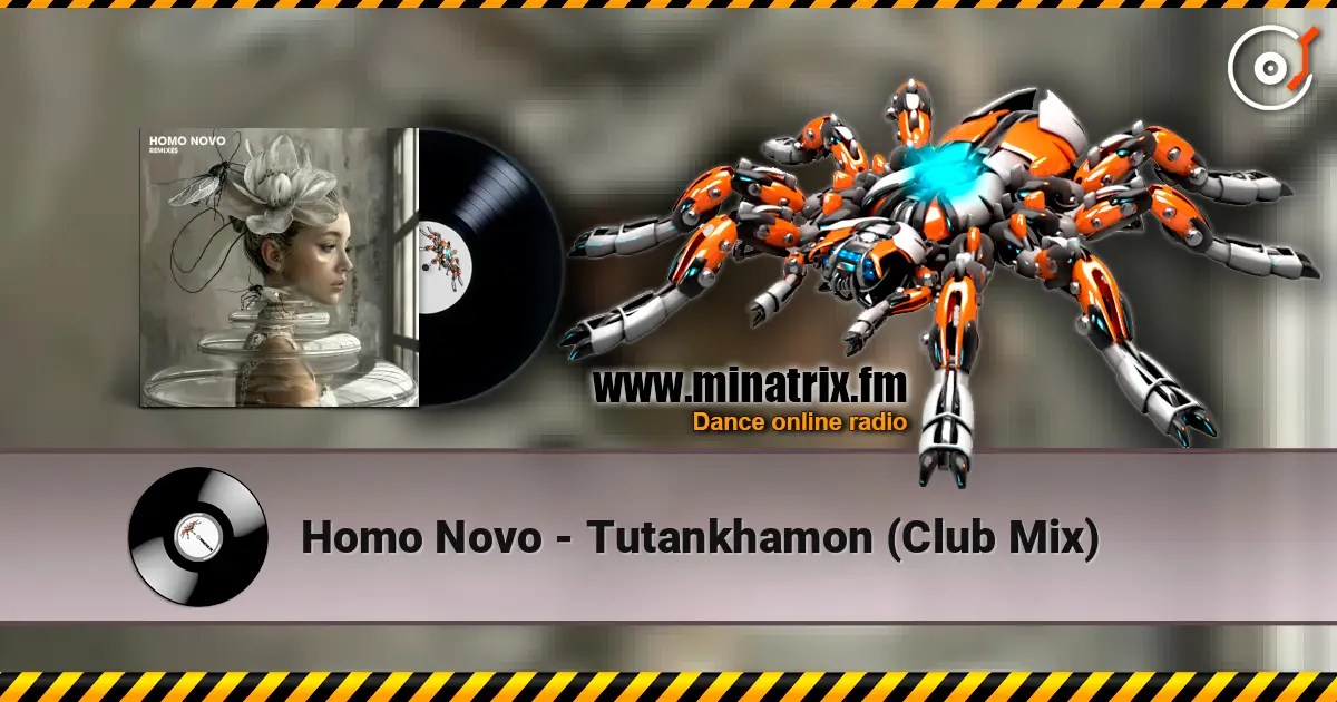 Homo Novo - Tutankhamon (Club Mix) escuchar online en alta calidad | Minatrix.FM