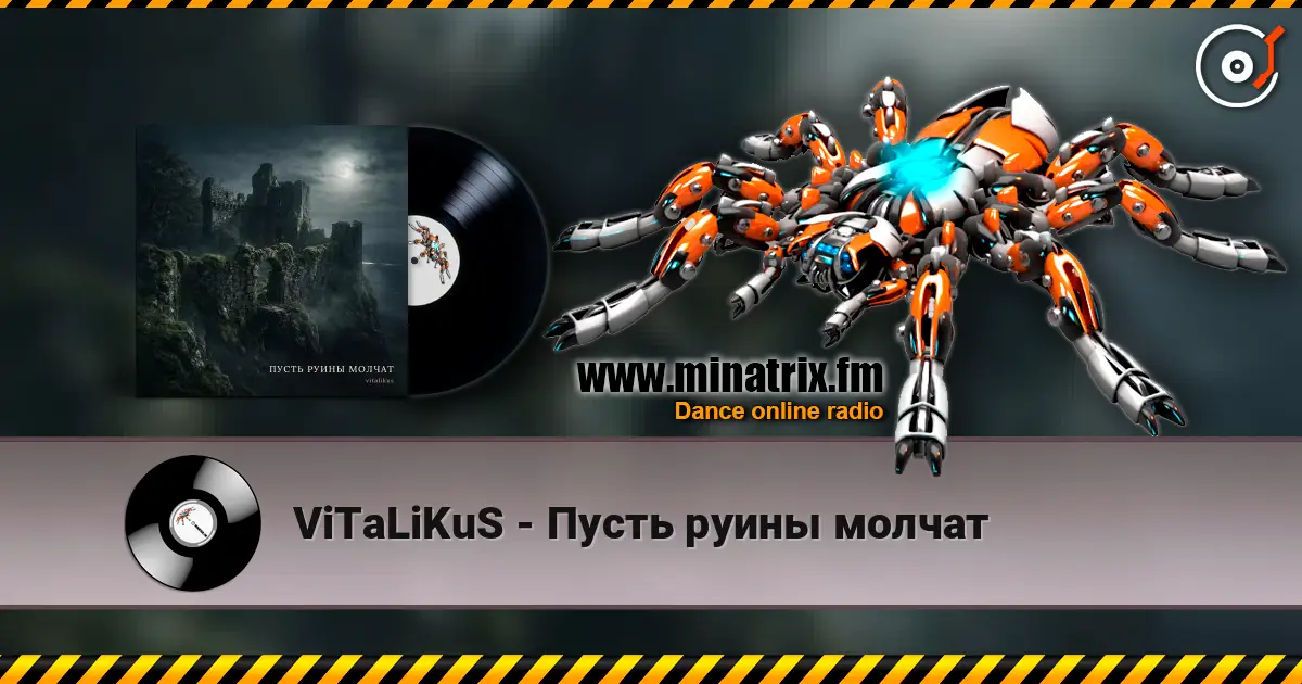 ViTaLiKuS - Пусть руины молчат escuchar online en alta calidad | Minatrix.FM