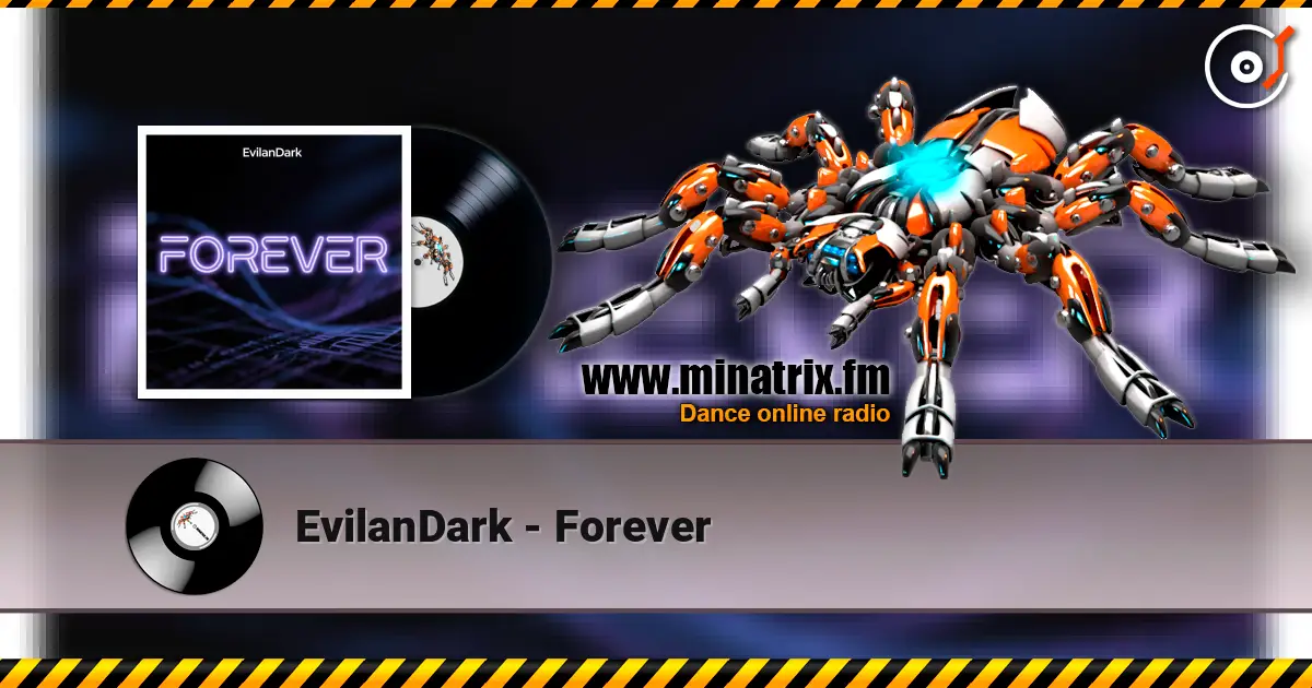 EvilanDark - Forever escuchar online en alta calidad | Minatrix.FM