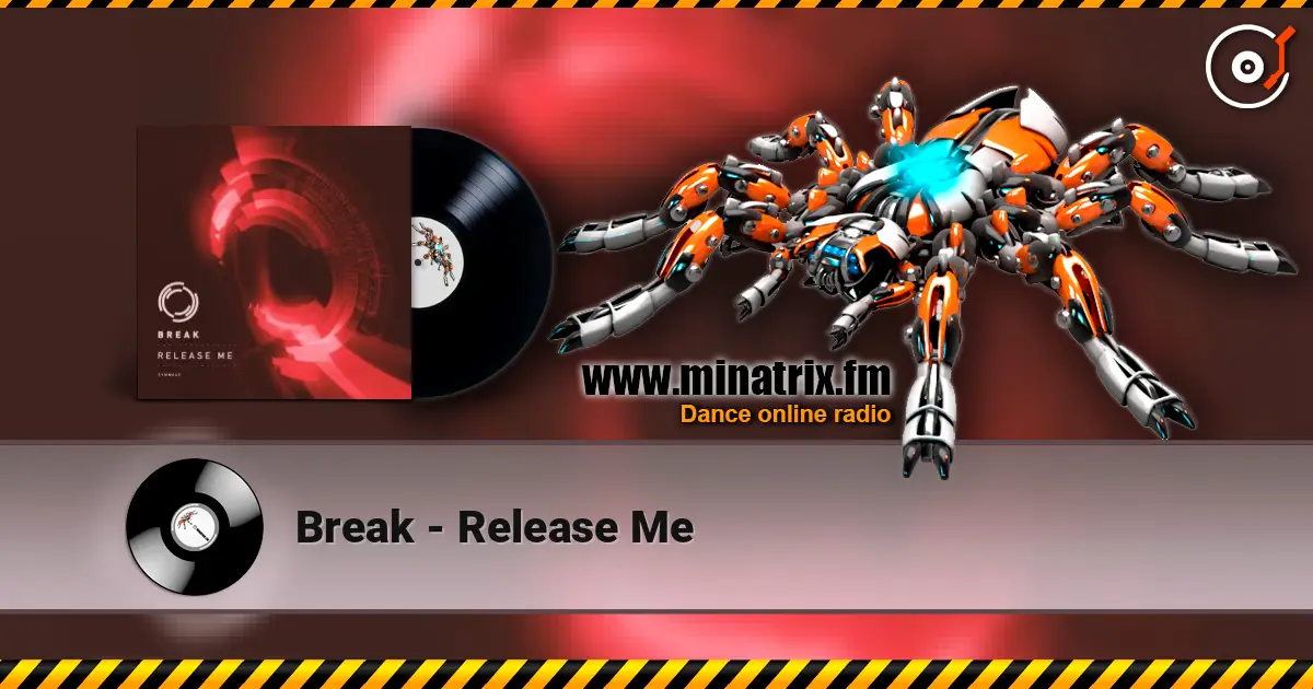 Break - Release Me слухати онлайн у високій якості | Minatrix.FM