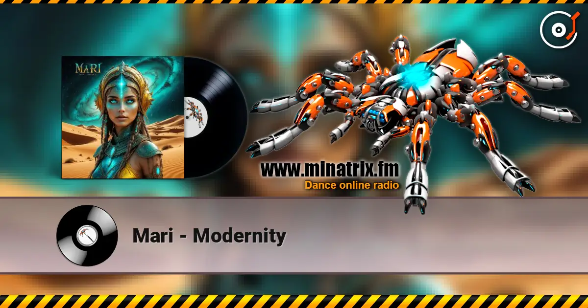 Mari - Modernity escuchar online en alta calidad | Minatrix.FM