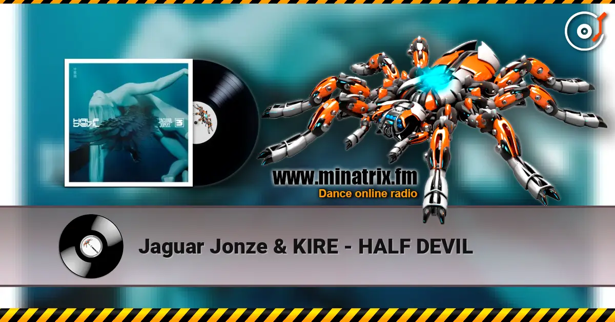 Jaguar Jonze & KIRE - HALF DEVIL listen online in high quality | Minatrix.FM