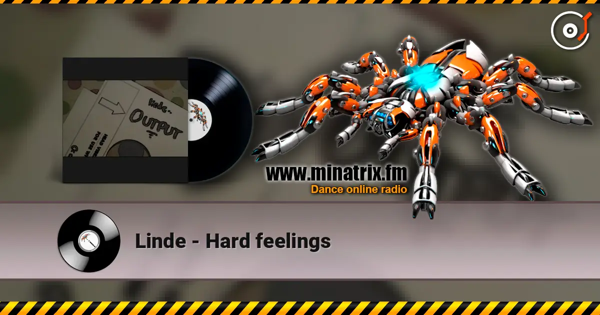 Linde - Hard feelings escuchar online en alta calidad | Minatrix.FM