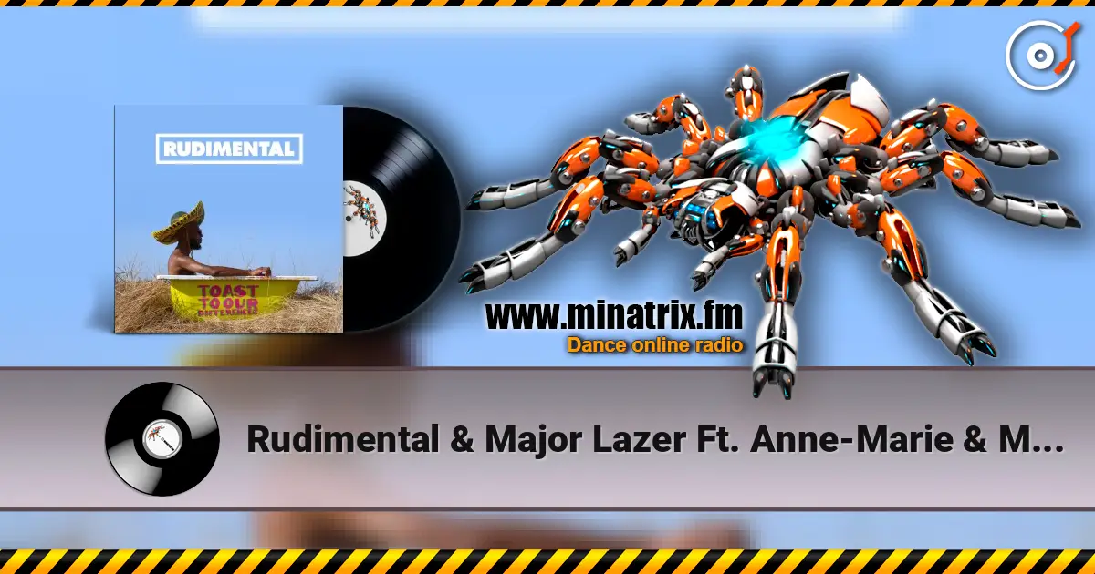 Rudimental & Major Lazer Ft. Anne-Marie & Mr Eazi - Let Me Live escuchar online en alta calidad | Minatrix.FM