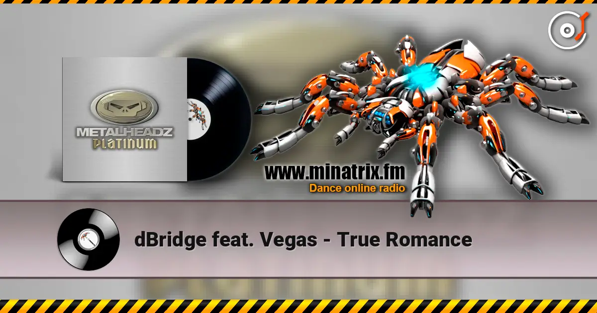 dBridge feat. Vegas - True Romance слухати онлайн у високій якості | Minatrix.FM