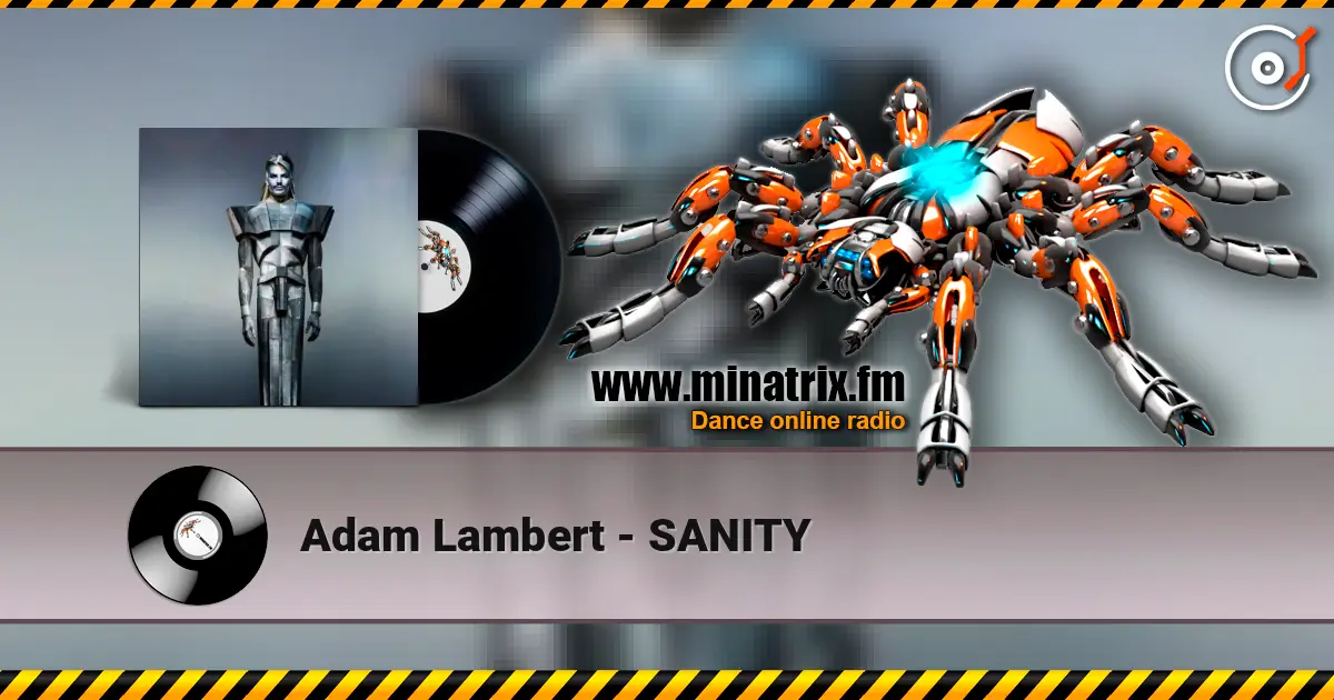 Adam Lambert - SANITY escuchar online en alta calidad | Minatrix.FM