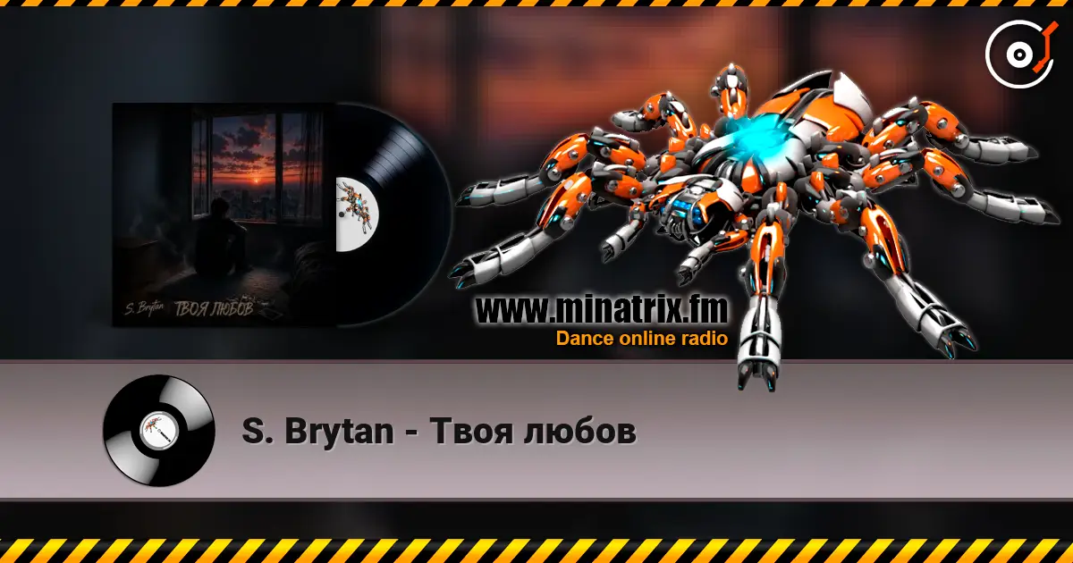 S. Brytan - Твоя любов escuchar online en alta calidad | Minatrix.FM