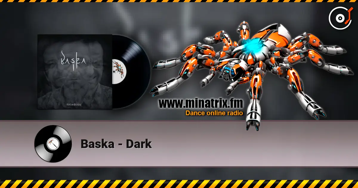 Baska - Dark слухати онлайн у високій якості | Minatrix.FM