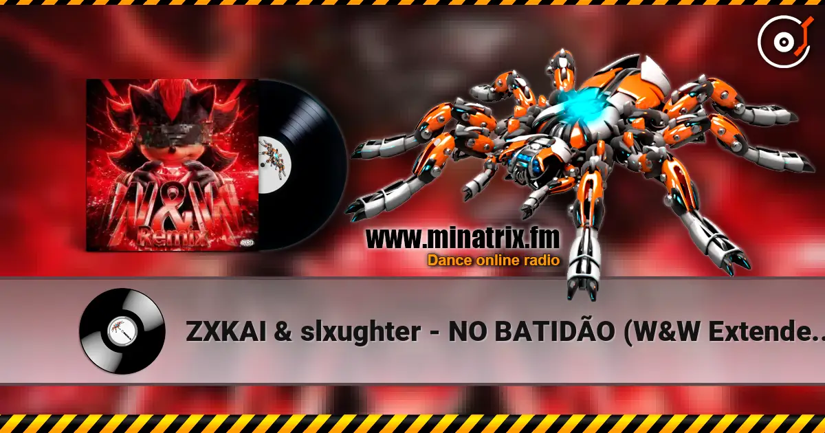 ZXKAI & slxughter - NO BATIDÃO (W&W Extended Remix) escuchar online en alta calidad | Minatrix.FM